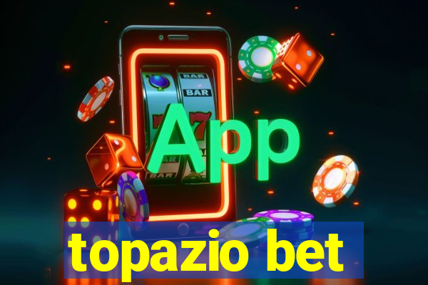 topazio bet